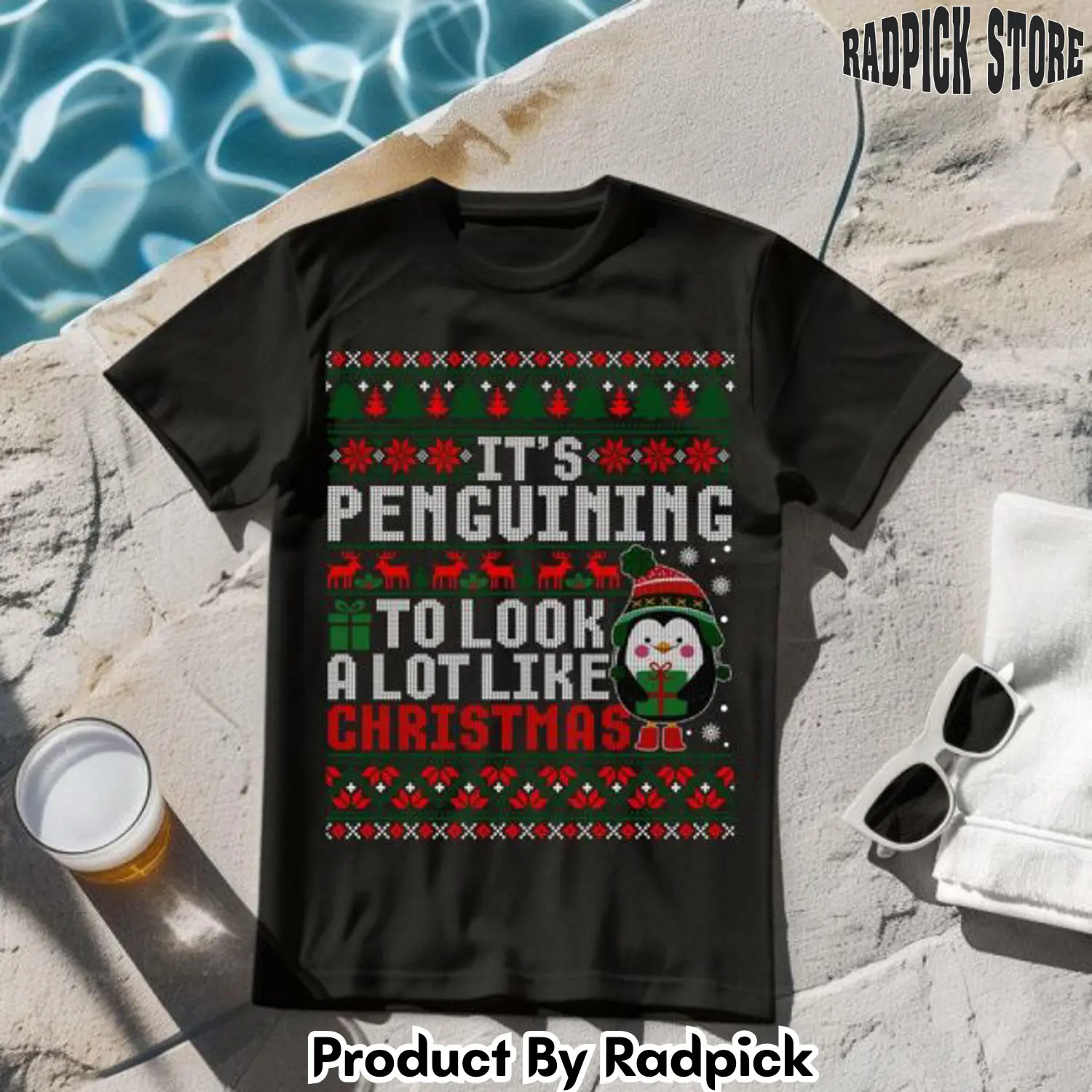 Its penguining to look a lot like christmas tshirt rp2624597